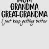 Mom Grandma Great Grandma Design, Pregnancy Announcement, Gift For Great-Grandma